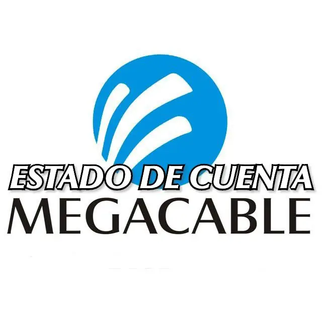 Cómo sacar el estado de cuenta Megacable >Guía 2021